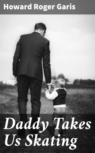 Daddy Takes Us Skating