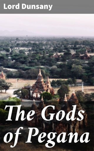 The Gods of Pegana