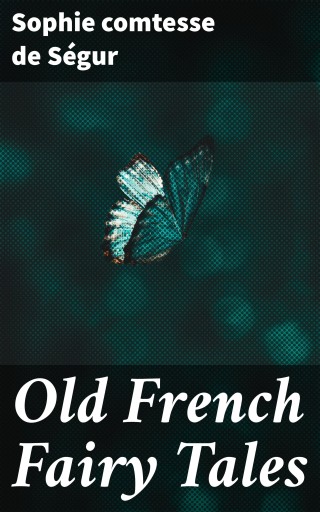 Old French Fairy Tales