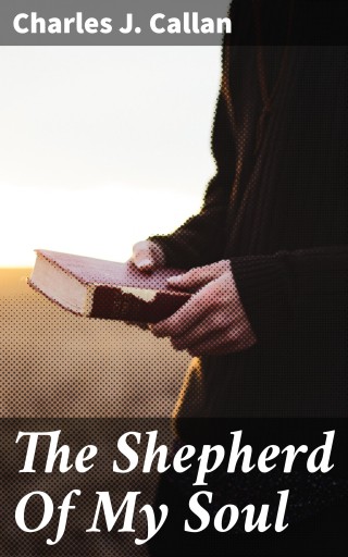 The Shepherd Of My Soul