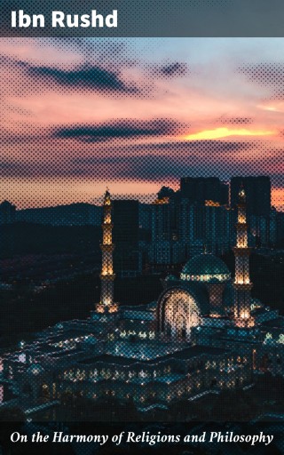 On the Harmony of Religions and Philosophy