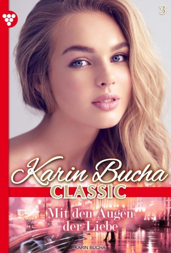 Portada del libro «Mit den Augen der Liebe», de Karin Bucha