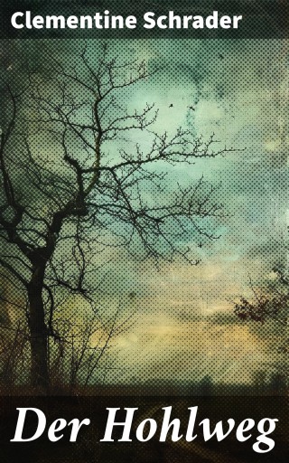 Der Hohlweg