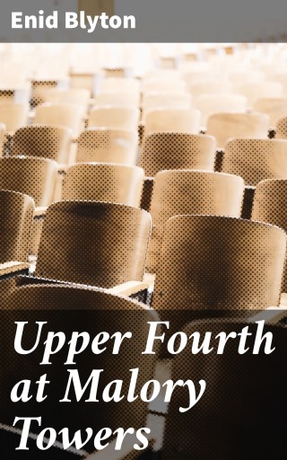 Portada del libro «Upper Fourth at Malory Towers», de Enid Blyton