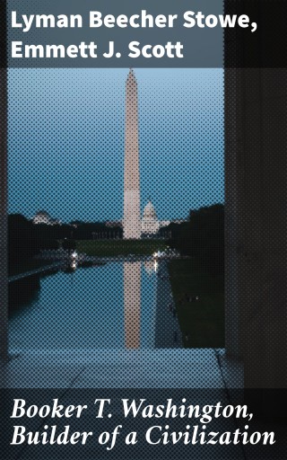 Booker T. Washington, Builder of a Civilization