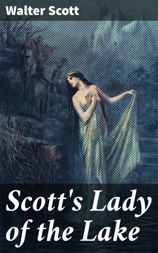 Scott's Lady of the Lake