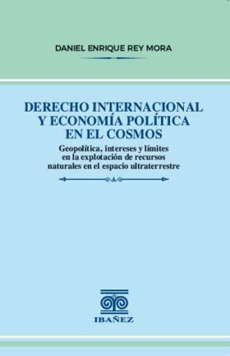 Derecho internacional y economía política en el cosmos