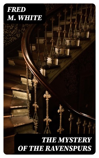 The Mystery of the Ravenspurs