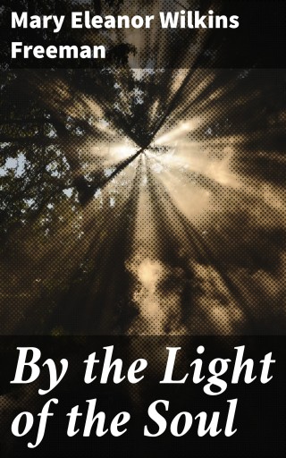 By the Light of the Soul