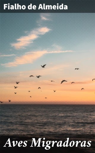 Portada del libro «Aves Migradoras», de Fialho de Almeida