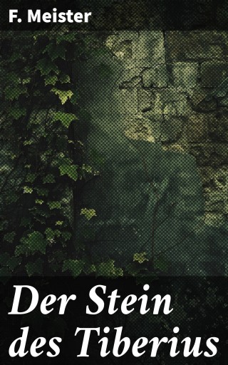 Portada del libro «Der Stein des Tiberius», de F. Meister