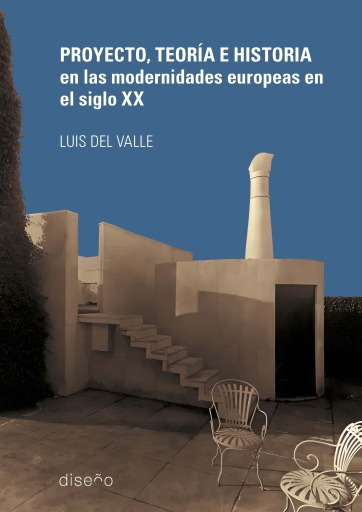 PROYECTO, TEORÍA E HISTORIAS EN LAS MODERNIDADES INTERNACIONALES DEL S XX imagen de portada