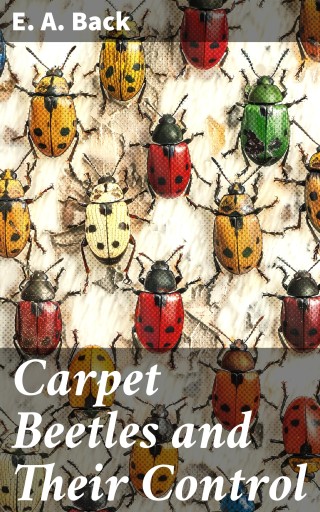 Carpet Beetles and Their Control