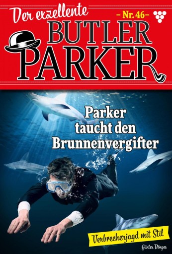 Parker taucht den Brunnenvergifter