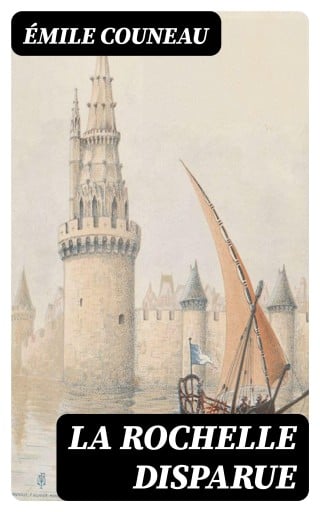 La Rochelle disparue