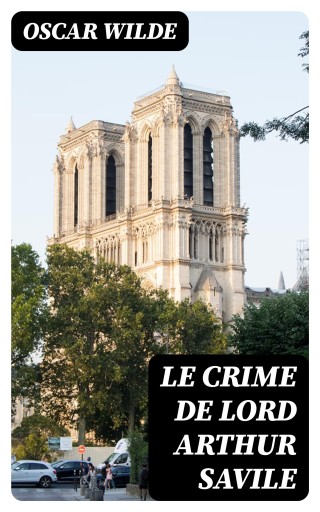 Portada del libro «Le crime de Lord Arthur Savile», de Oscar Wilde