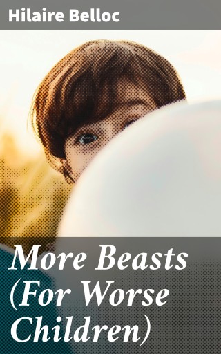 More Beasts (For Worse Children)