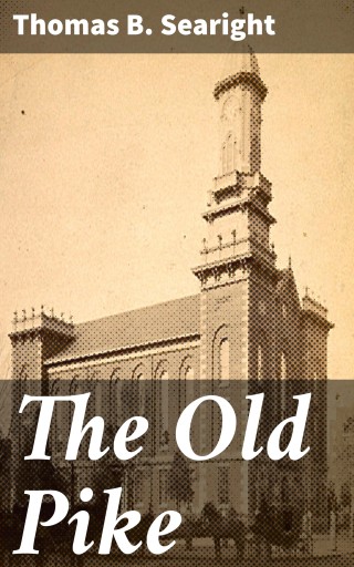 Portada del libro «The Old Pike», de Thomas B. Searight