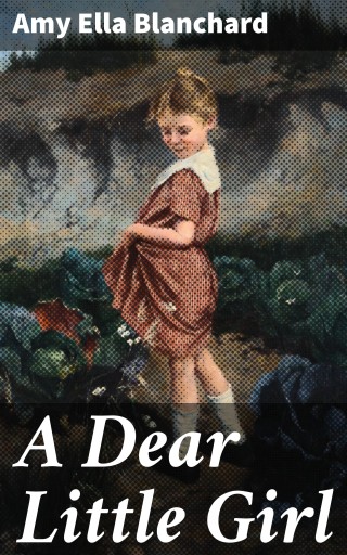 A Dear Little Girl