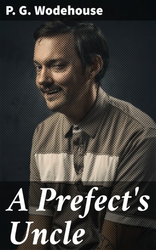 A Prefect's Uncle