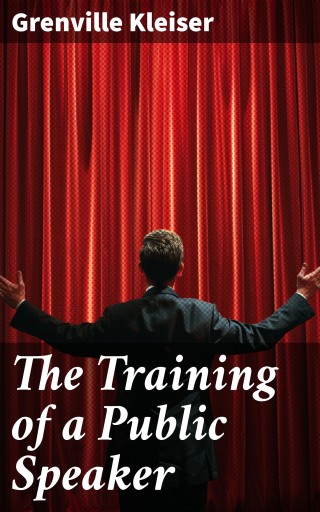 The Training of a Public Speaker
