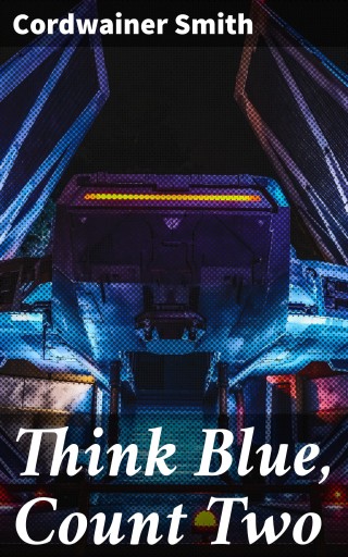 Think Blue, Count Two