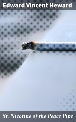 St Nicotine of the Peace Pipe