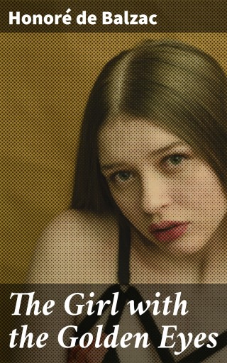 The Girl with the Golden Eyes