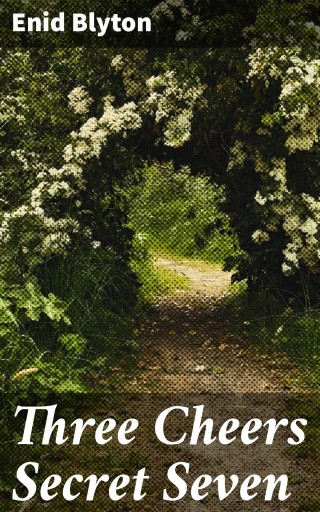 Three Cheers Secret Seven