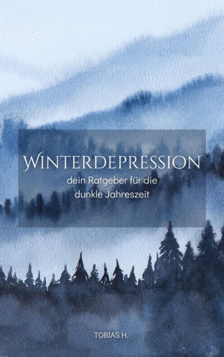 Winterdepression - dein Ratgeber für die dunkle Jahreszeit