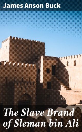 The Slave Brand of Sleman bin Ali