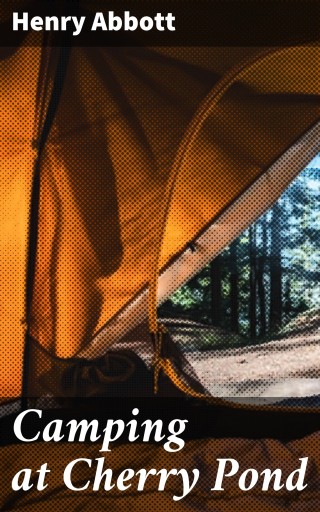 Camping at Cherry Pond