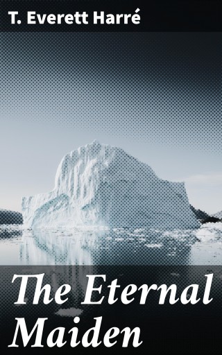 The Eternal Maiden