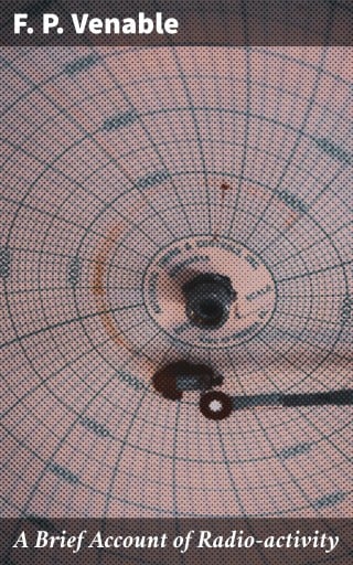 A Brief Account of Radio-activity