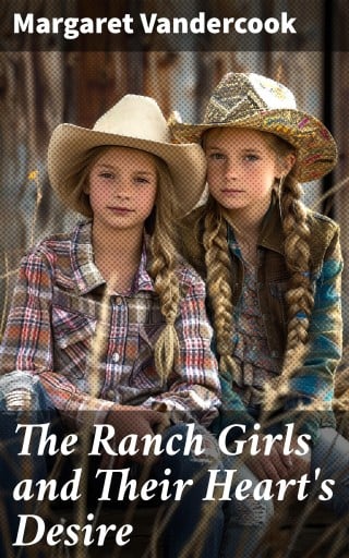 The Ranch Girls and Their Heart's Desire