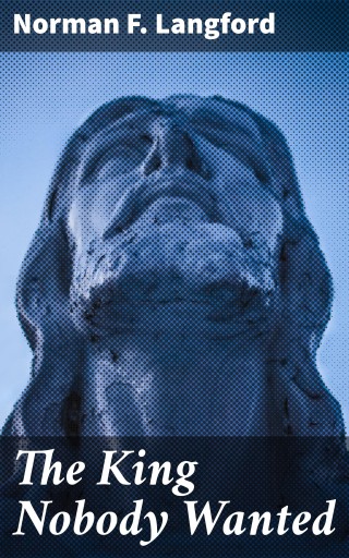 The King Nobody Wanted