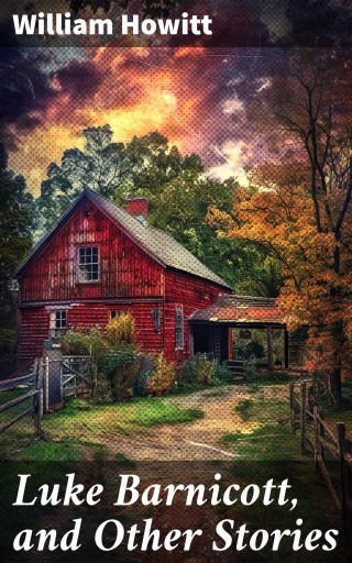 Luke Barnicott, and Other Stories