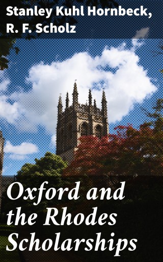 Oxford and the Rhodes Scholarships