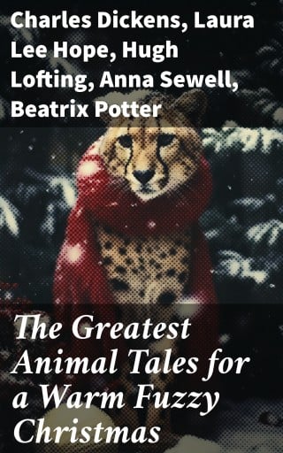 The Greatest Animal Tales for a Warm Fuzzy Christmas