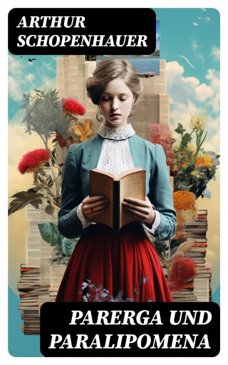 Parerga und Paralipomena