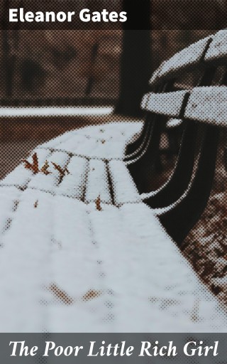 The Poor Little Rich Girl