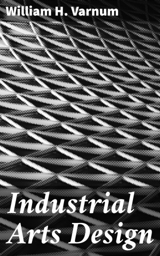 Industrial Arts Design