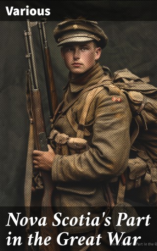 Nova Scotia's Part in the Great War