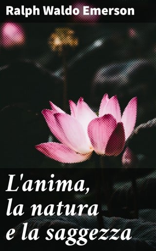 L'anima, la natura e la saggezza