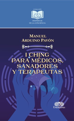 I Ching para médicos, sanadores y terapeutas