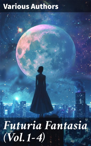 Futuria Fantasia (Vol.1-4)