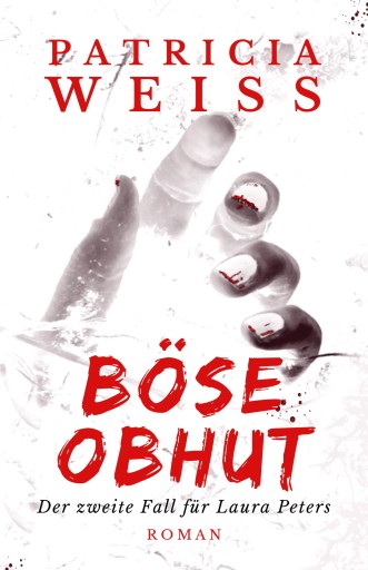 Portada del libro «Böse Obhut», de Patricia Weiss