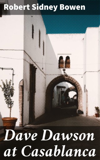 Dave Dawson at Casablanca