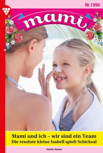 Portada del libro «Mami und ich – wir sind ein Team», de Karina Kaiser