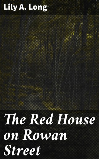 The Red House on Rowan Street